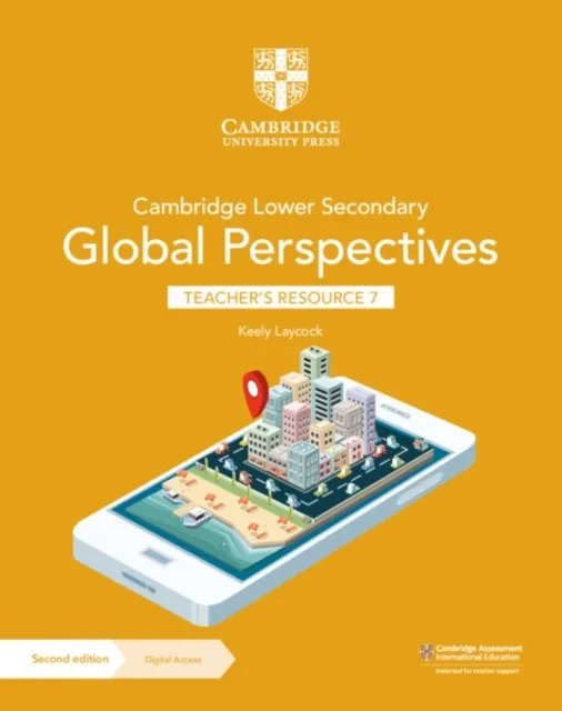 CAMBRIDGE LOWER SECONDARY GLOBAL PERSPECTIVES TEACHER'S RESOURCE 7 WITH DIGITAL ACCESS
