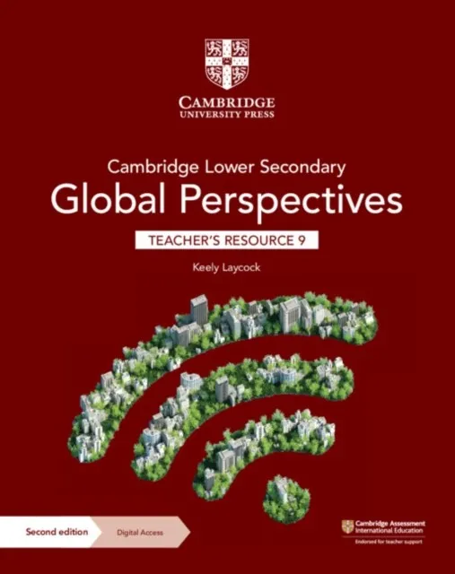 CAMBRIDGE LOWER SECONDARY GLOBAL PERSPECTIVES TEACHER'S RESOURCE 9 WITH DIGITAL ACCESS
