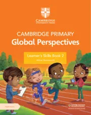 CAMBRIDGE PRIMARY GLOBAL PERSPECTIVES LEARNER'S SKILLS BOOK 2 WITH DIGITAL ACCESS