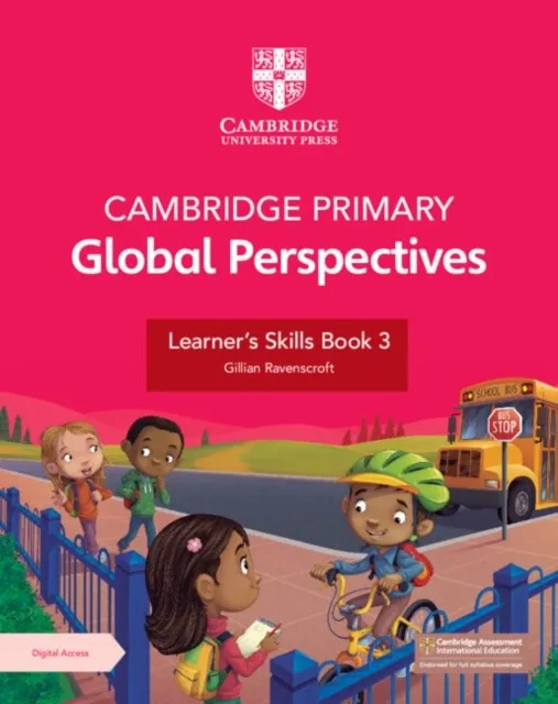 CAMBRIDGE PRIMARY GLOBAL PERSPECTIVES LEARNER'S SKILLS BOOK 3 WITH DIGITAL ACCESS