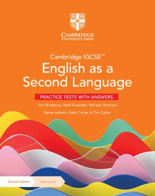 CAMBRIDGE IGCSE™ ENGLISH AS A SECOND LANGUAGE PRACTICE TESTS WITH ANSWERS WITH DIGITAL ACCESS 2 YEAR