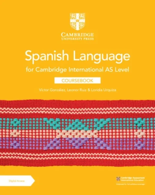 CAMBRIDGE INTERNATIONAL AS LEVEL SPANISH LANGUAGE COURSEBOOK WITH DIGITAL ACCESS