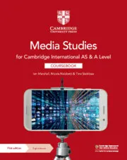 CAMBRIDGE INTERNATIONAL AS & A LEVEL MEDIA STUDIES COURSEBOOK WITH DIGITAL ACCESS 2 YEAR