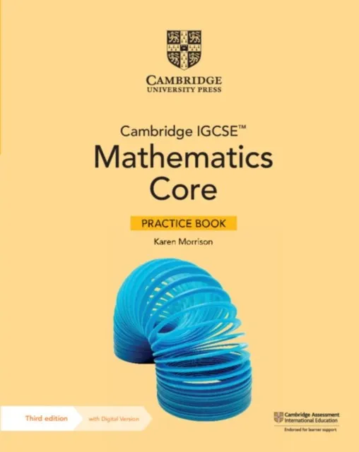 CAMBRIDGE IGCSE™ MATHEMATICS CORE AND EXTENDED CORE PRACTICE BOOK WITH DIGITAL VERSION 2 YEAR
