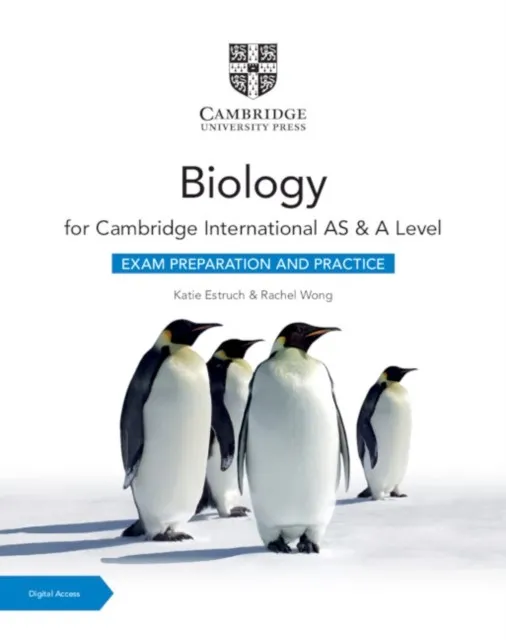 CAMBRIDGE INTERNATIONAL AS & A LEVEL BIOLOGY EXAM PREPARATION AND PRACTICE WITH DIGITAL ACCESS 2 YEAR