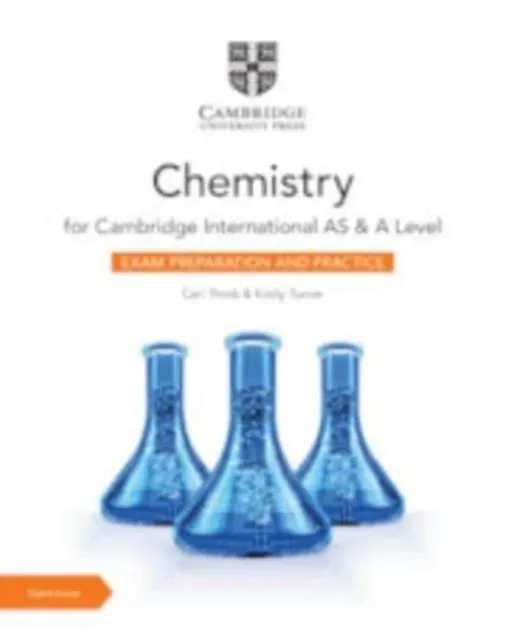 CAMBRIDGE INTERNATIONAL AS & A LEVEL CHEMISTRY EXAM PREPARATION AND PRACTICE WITH DIGITAL ACCESS 2 YEAR