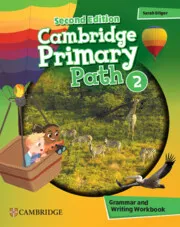 CAMBRIDGE PRIMARY PATH LEVEL 2 GRAMMAR AND WRITING WORKBOOK