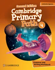 CAMBRIDGE PRIMARY PATH LEVEL 4 GRAMMAR AND WRITING WORKBOOK