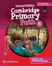 CAMBRIDGE PRIMARY PATH LEVEL 6 GRAMMAR AND WRITING WORKBOOK