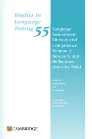 LANGUAGE ASSESSMENT LITERACY AND COMPETENCE VOLUME 1: RESEARCH AND REFLECTIONS FROM THE FIELD