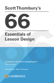 SCOTT THORNBURY`S 66 ESSENTIALS OF LESSON DESIGN