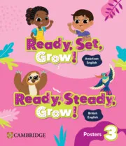 READY, SET, GROW! LEVEL 3 POSTERS AMERICAN ENGLISH