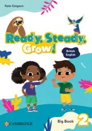 READY, STEADY, GROW! LEVEL 2 BIG BOOK BRITISH ENGLISH
