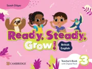 READY, STEADY, GROW! LEVEL 3 TEACHER'S BOOK WITH DIGITAL PACK BRITISH ENGLISH