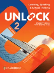 UNLOCK LEVEL 2 LISTENING, SPEAKING AND CRITICAL THINKING STUDENT'S BOOK WITH DIGITAL PACK