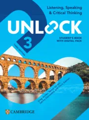 UNLOCK LEVEL 3 LISTENING, SPEAKING AND CRITICAL THINKING STUDENT'S BOOK WITH DIGITAL PACK