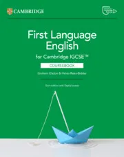 CAMBRIDGE IGCSE™ FIRST LANGUAGE ENGLISH COURSEBOOK WITH DIGITAL ACCESS 2 YEAR