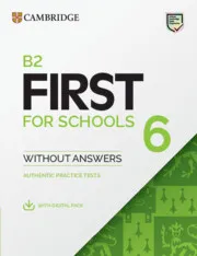 FC B2 FIRST FOR SCHOOLS 6 STUDENT'S BOOK WITHOUT ANSWERS WITH DIGITAL PACK