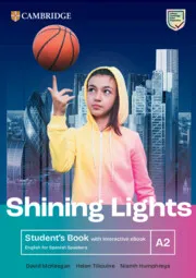 SHINING LIGHTS A2 STUDENT'S BOOK WITH INTERACTIVE EBOOK ENGLISH FOR SPANISH SPEA