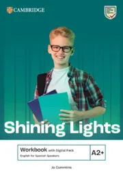 SHINING LIGHTS A2+ WORKBOOK WITH DIGITAL PACK ENGLISH FOR SPANISH SPEAKERS