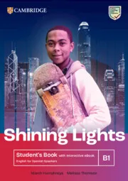 SHINING LIGHTS B1 STUDENT'S BOOK WITH INTERACTIVE EBOOK ENGLISH FOR SPANISH SPEA