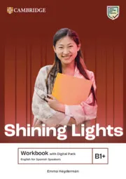 SHINING LIGHTS B1+ WORKBOOK WITH DIGITAL PACK ENGLISH FOR SPANISH SPEAKERS
