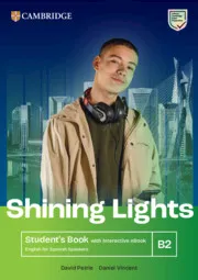 SHINING LIGHTS B2 STUDENT'S BOOK WITH INTERACTIVE EBOOK ENGLISH FOR SPANISH SPEA