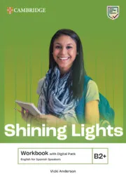SHINING LIGHTS B2+ WORKBOOK WITH DIGITAL PACK ENGLISH FOR SPANISH SPEAKERS