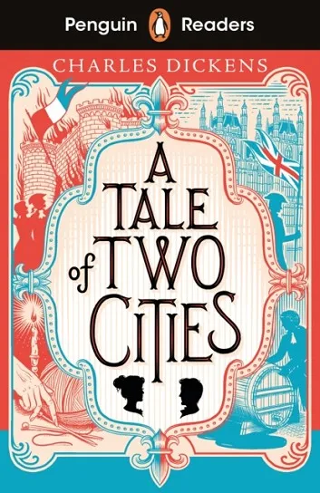 A TALE OF TWO CITIES PENGUIN READERS LEVEL 6 B1+