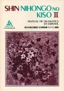 SHIN NIHONGO NO KISO II(MANUAL GRAM.ESP)