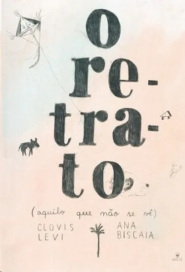 O RETRATO (AQUILO QUE NÃO SE VÊ)
