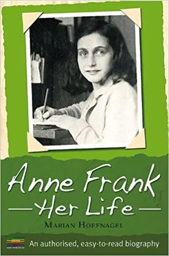 ANNA FRANK - HER LIFE