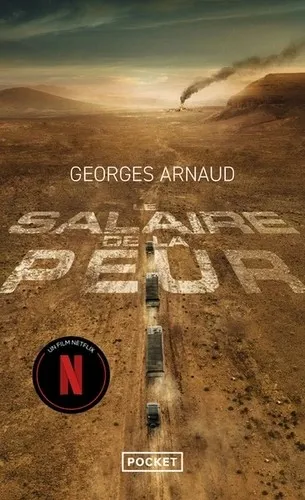 LE SALAIRE DE LA PEUR