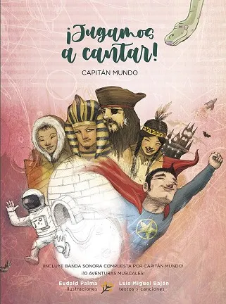 ¡JUGAMOS A CANTAR! CAPITÁN MUNDO
