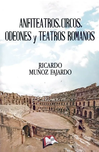 ANTITEATROS, CIRCOS Y TEATROS SOMANOS