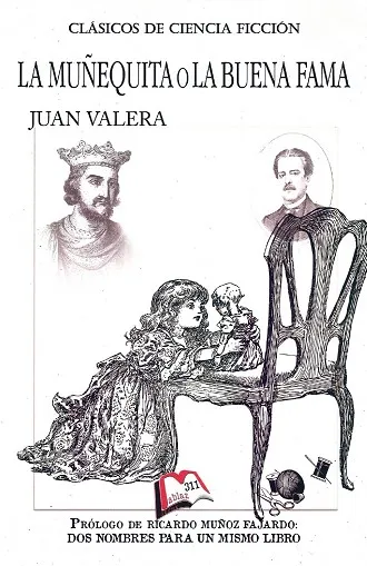 LA MUÑEQUITA O LA BUENA FAMA