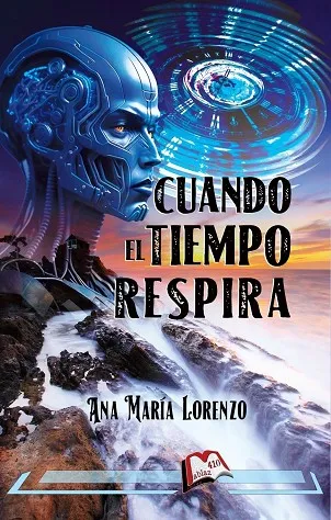 CUANDO EL TIEMPO RESPIRA