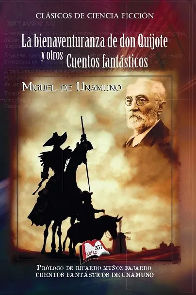 LA BIENAVENTURANZA DE DON QUIJOTE Y OTROS CUENTOS FANTÁSTICOS