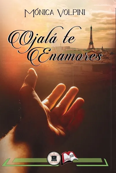 OJALÁ TE ENAMORES