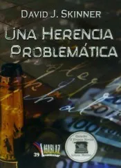 UNA HERENCIA PROBLEMATICA