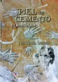 PIEL DE CEMENTO Y OTROS RELATOS