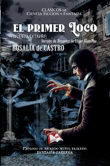 EL PRIMER LOCO (CUENTO EXTRAÑO)