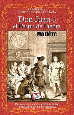 DON JUAN O EL FESTÍN DE PIEDRA