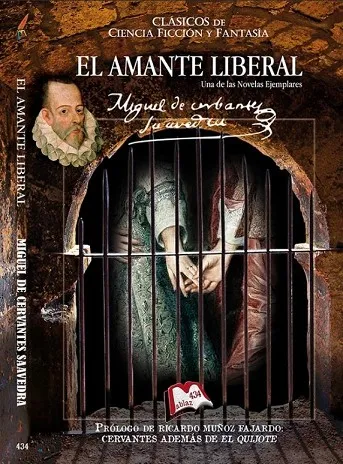 EL AMANTE LIBERAL. UNA DE LAS NOVELAS EJEMPLARES