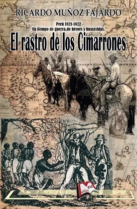 EL RASTRO DE LOS CIMARRONES