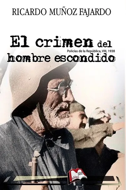 (VIII) EL CRIMEN DEL HOMBRE ESCONDIDO