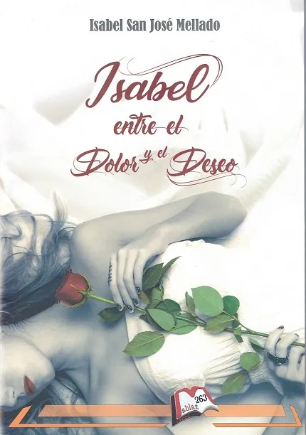 ISABEL ENTRE EL DOLOR Y EL DESEO