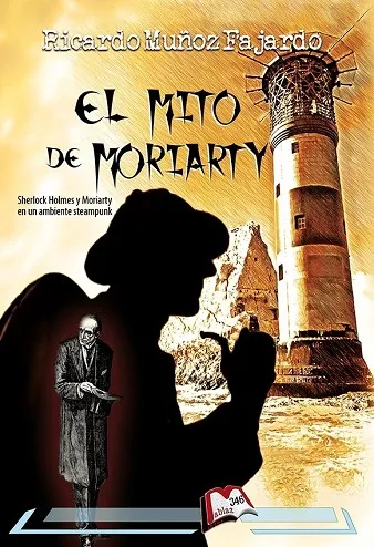 EL MITO DE MORIARTY