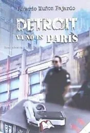 DETROIT YA NO ES PARIS