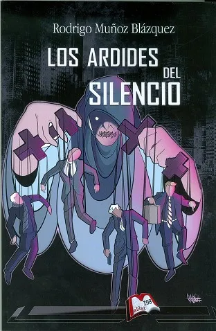 LOS ARDIDES DEL SILENCIO